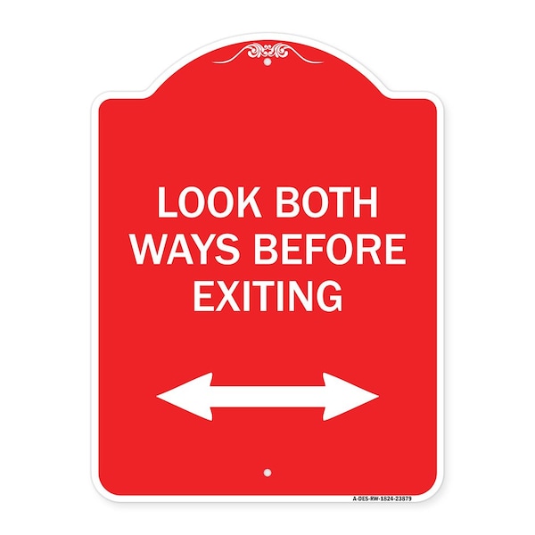 Signmission Look Both Ways Before Exiting W/ Bidirectional Arrow, Red & White Alum, 18" H, 24" L, RW-1824-23879 A-DES-RW-1824-23879 - main